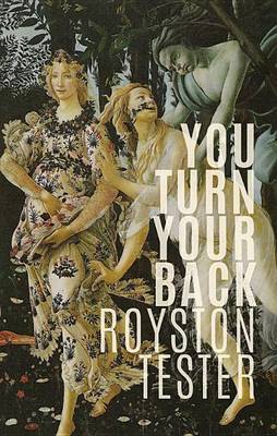 You Turn Your Back by Royston Tester