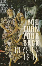 You Turn Your Back Cover  by Royston Tester